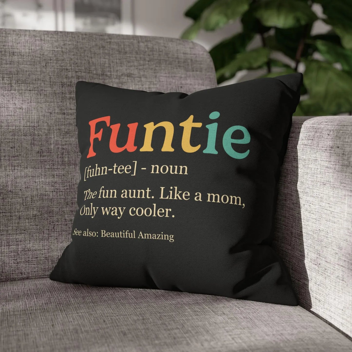 Gift for Aunt Pillow Cover – Funny “Funtie” Design