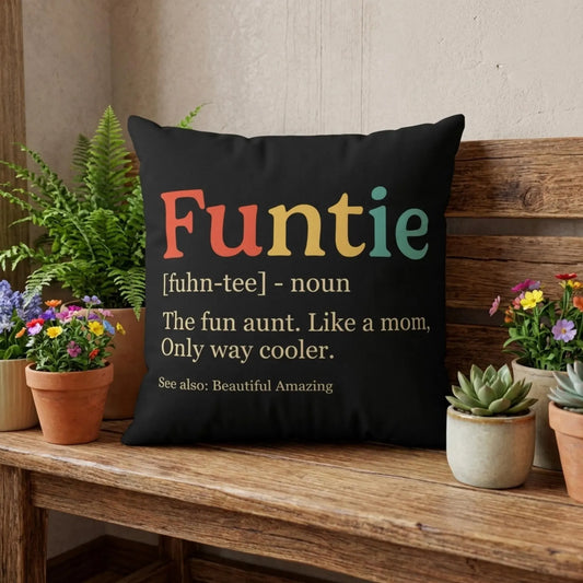 Gift for Aunt Pillow Cover – Funny “Funtie” Design